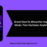 Brawl Stars'ta Mücevher Kapma Modu: Tüm Haritaları Keşfedin!